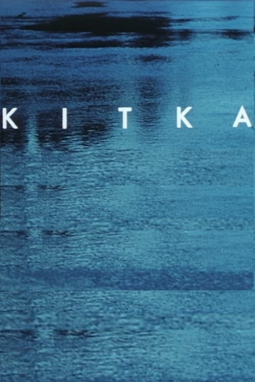 Kitka  a poem in living water