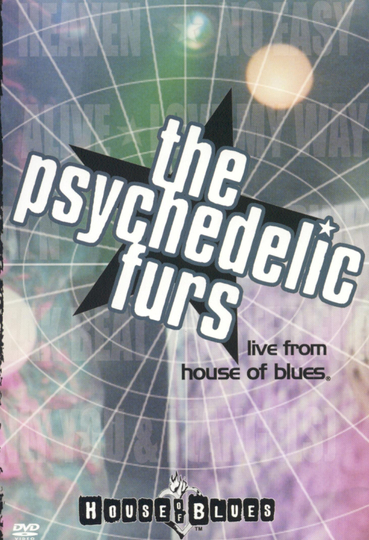 The Psychedelic Furs: Live From House Of Blues Poster