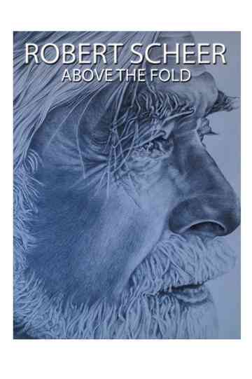Robert Scheer Above the Fold Poster