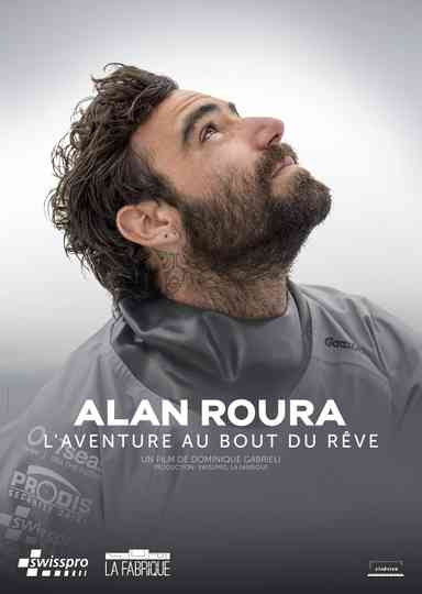 Alan Roura laventure au bout du rêve  Le Film Poster