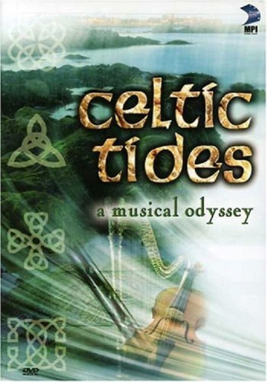 Celtic Tides - A Musical Odyssey Poster