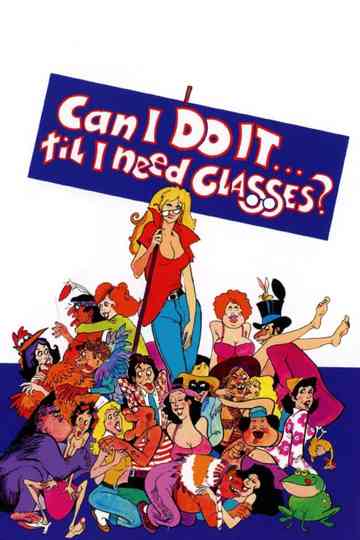 Can I Do It Till I Need Glasses