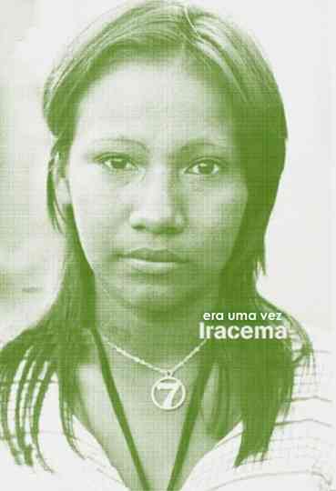 Once Upon a Time There Was Iracema Poster