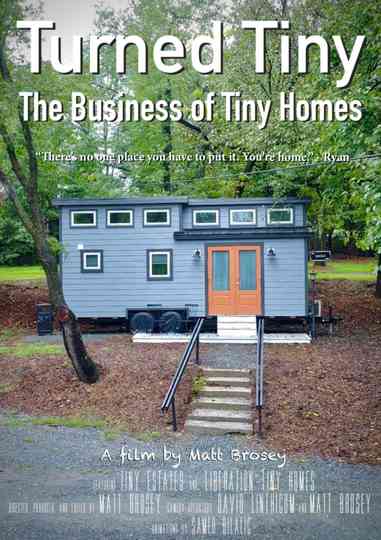 Turned Tiny The Business of Tiny Homes Poster