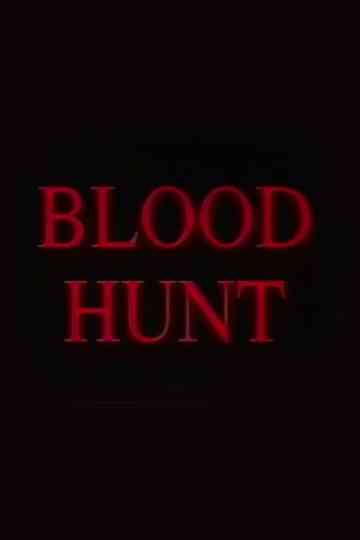 Blood Hunt Poster