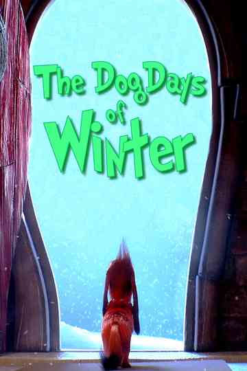 The Dog Days of Winter Poster