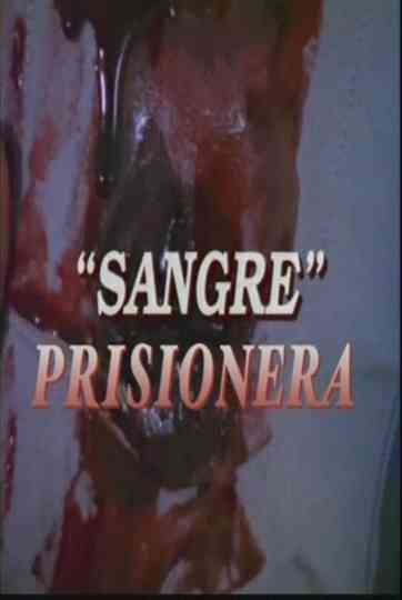 Sangre prisionera Poster