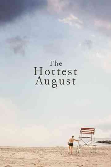 The Hottest August Poster