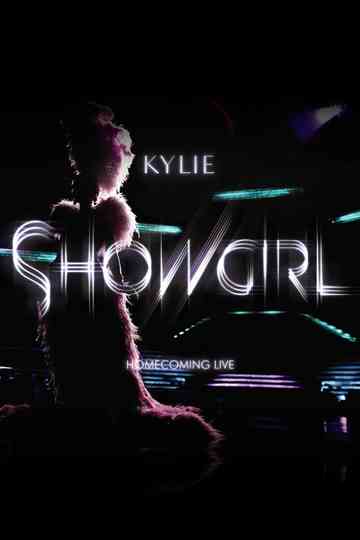 Kylie Minogue: Showgirl - Homecoming Live Poster