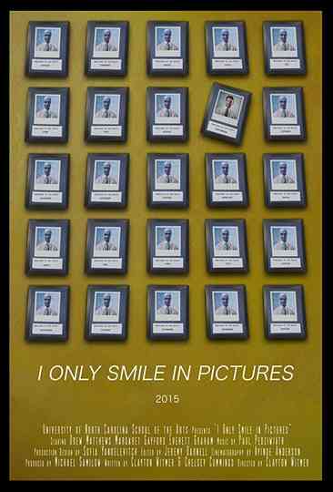I Only Smile in Pictures Poster