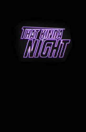 That Kinda Night Poster