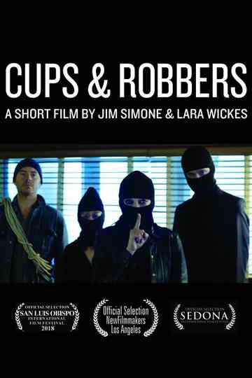 Cups  Robbers Poster