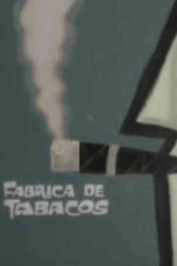 Fábrica de tabacos Poster