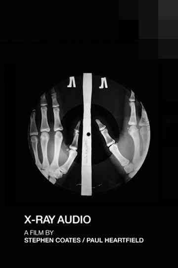 X-Ray Audio: The Documentary Poster