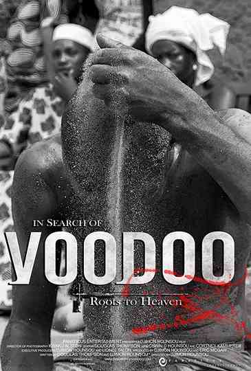 In Search of Voodoo Roots to Heaven Poster