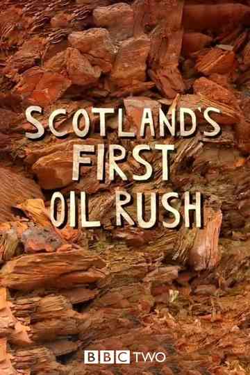 Scotlands First Oil Rush Poster