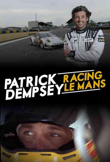 Patrick Dempsey: Racing LeMans Poster
