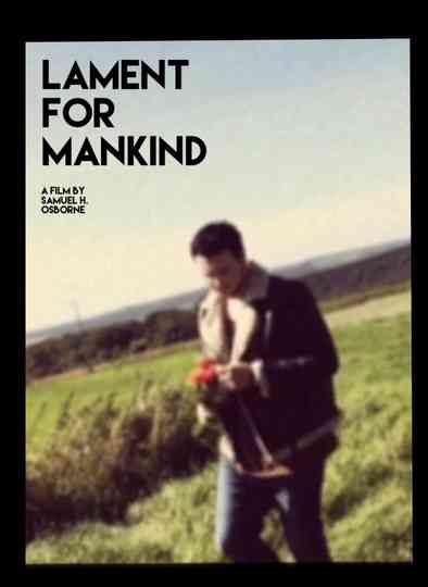 Lament for Mankind Poster
