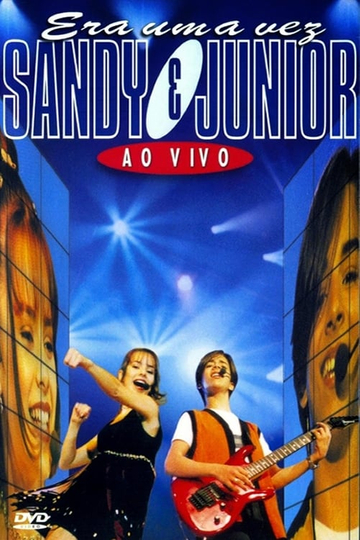 Sandy  Junior Era uma Vez  Ao Vivo