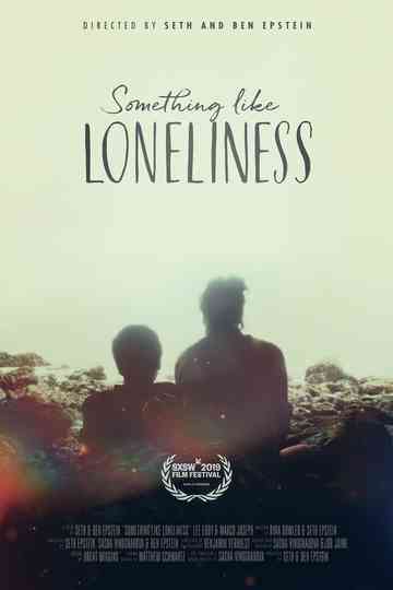 Something Like Loneliness Poster