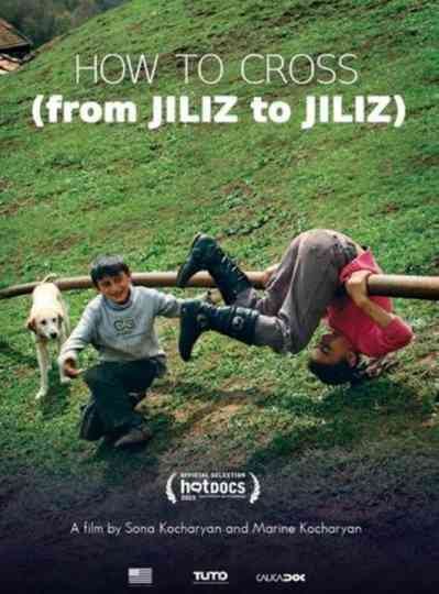 How to Cross from Jiliz to Jiliz Poster