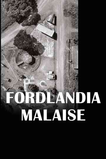 Fordlandia Malaise Poster