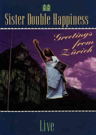 Sister Double Happiness Greetings From Zürich Poster