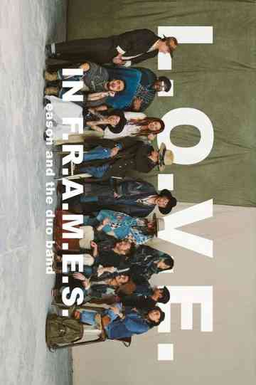 LOVE in FRAMES Poster