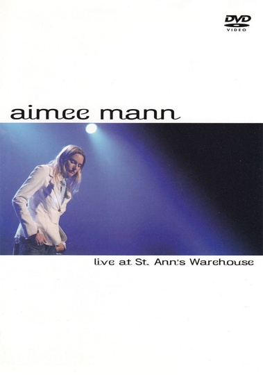 Aimee Mann Live at St Anns Warehouse