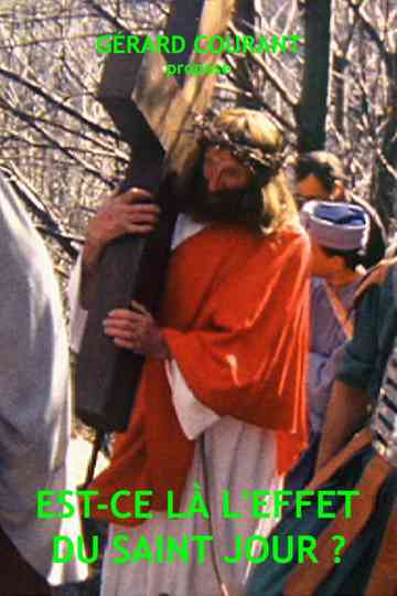 Estce là leffet du Saint Jour  Poster