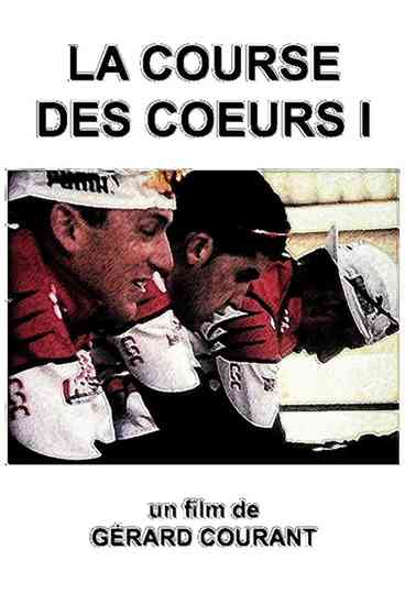 La Course des coeurs I Poster