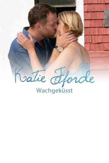 Katie Fforde Wachgeküsst Poster