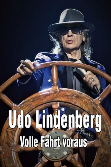 Udo Lindenberg: Volle Fahrt voraus - Begegnungen auf dem Lindischen Ozean