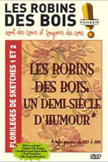 Les Robins des Bois : un demi-siècle d'humour Poster