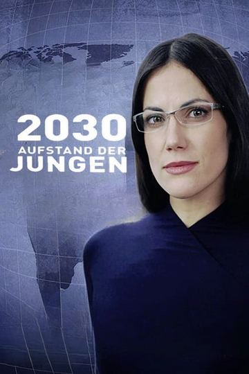 2030  Aufstand der Jungen