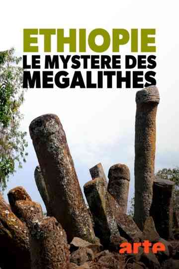 Éthiopie le mystère des mégalithes Poster
