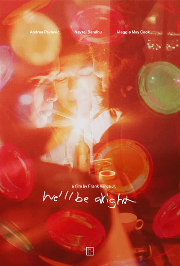 Well Be Alright Poster