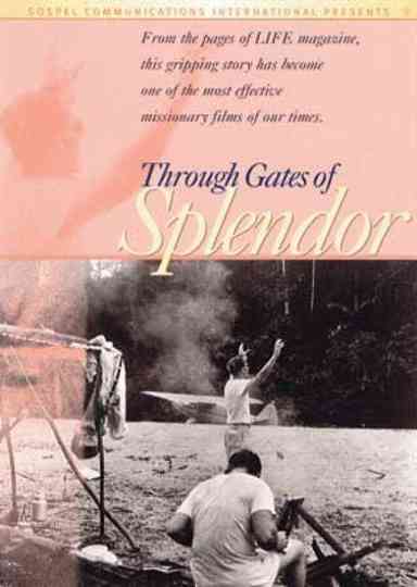 Through Gates Of Splendor Poster