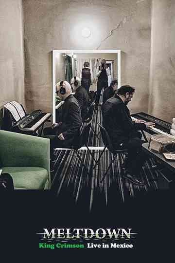 King Crimson: Meltdown - Live In Mexico City Poster