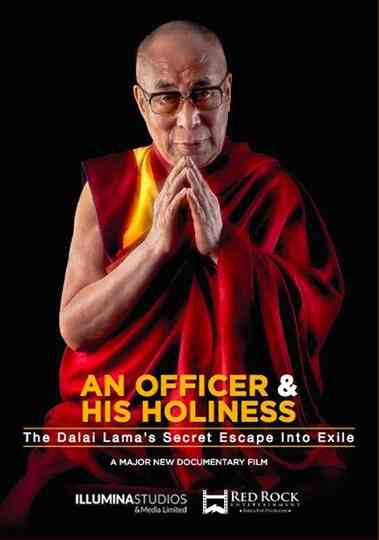 An Officer  His Holiness The Dalai Lamas Secret Escape into Exile Poster