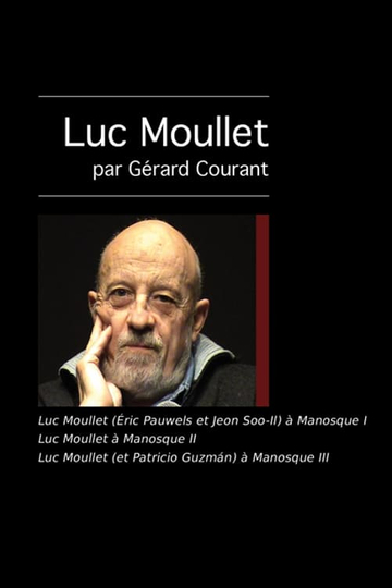 Luc Moullet (Éric Pauwels et Jeon Soo-Il) à Manosque I Poster