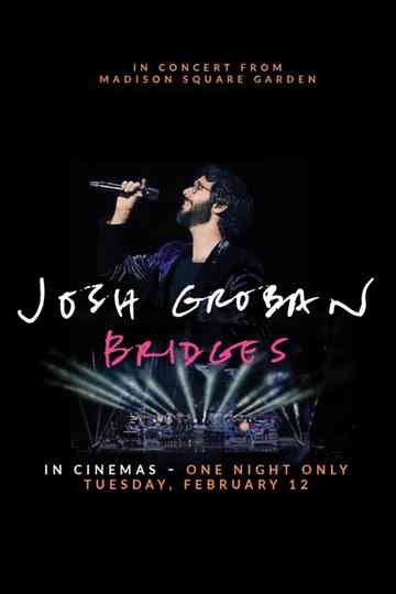 Josh Groban Bridges In Concert from Madison Square Garden Poster