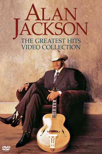 Alan Jackson: Greatest Hits Video Collection Poster