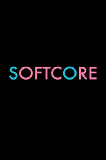 Softcore Poster