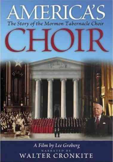 America's Choir: The Story of the Mormon Tabernacle Choir Poster