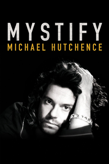 Mystify: Michael Hutchence Poster