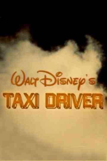 Walt Disneys Taxi Driver Poster