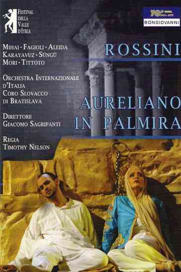 Aureliano in Palmira  Live at Palazzo Ducale Poster