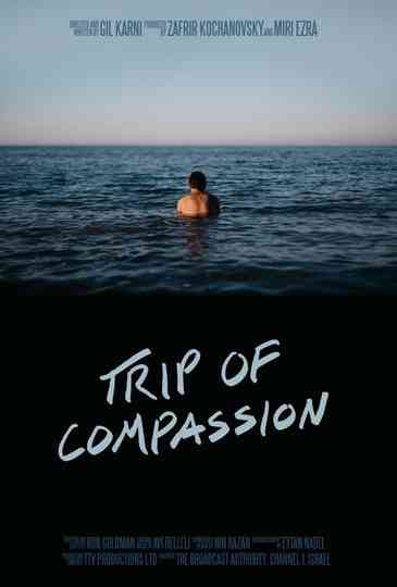 Trip of Compassion Poster