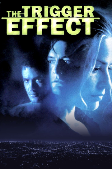 The Trigger Effect Poster